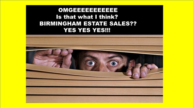 50% OFF! LAST DAY!!! BIRMINGHAM ESTATE SALES is on CLIFF RD! Join&nbsp;us!