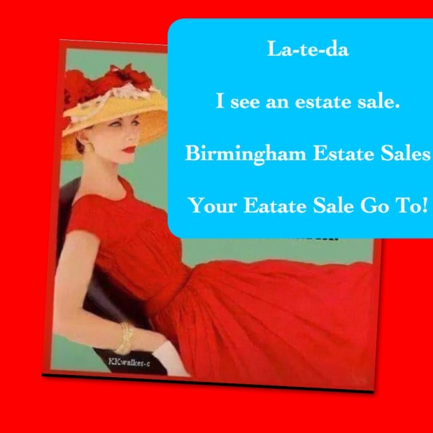 50% OFF!!! LAST DAY! BIRMINGHAM ESTATE SALES is in HOOVER for 3 days! Come on over and join&nbsp;us!