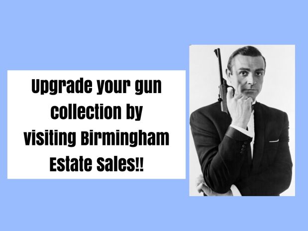 BIRMINGHAM ESTATE SALES is having a 1 day gun enthusiast’s dream sale in&nbsp;MCCALLA!!!