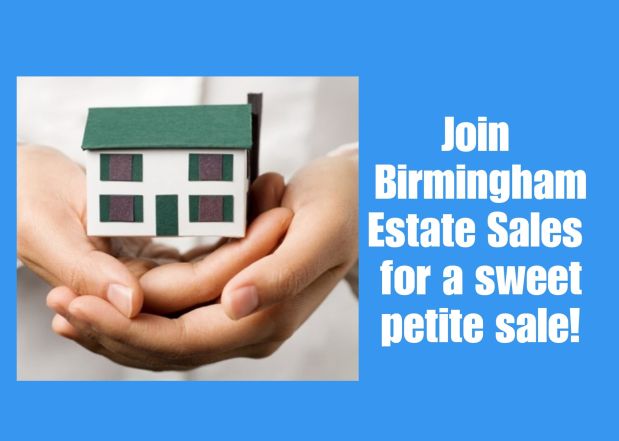 BIRMINGHAM ESTATE SALES is in HOOVER for 1 day ONLY- Join&nbsp;us!