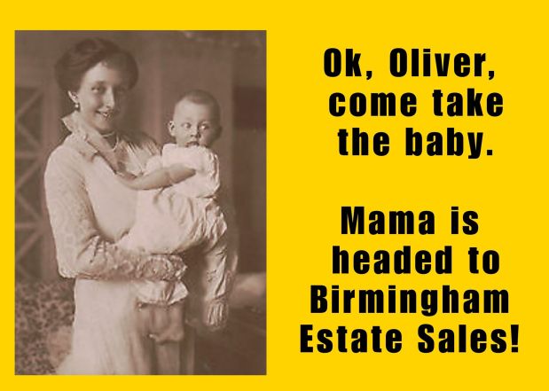 50% OFF NOW! BIRMINGHAM ESTATE SALES is in ALABASTER for 3 days- Join&nbsp;us!