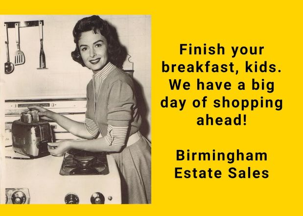 50% OFF, LAST DAY! BIRMINGHAM ESTATE SALES is in SELMA for 2 days- Join&nbsp;us!