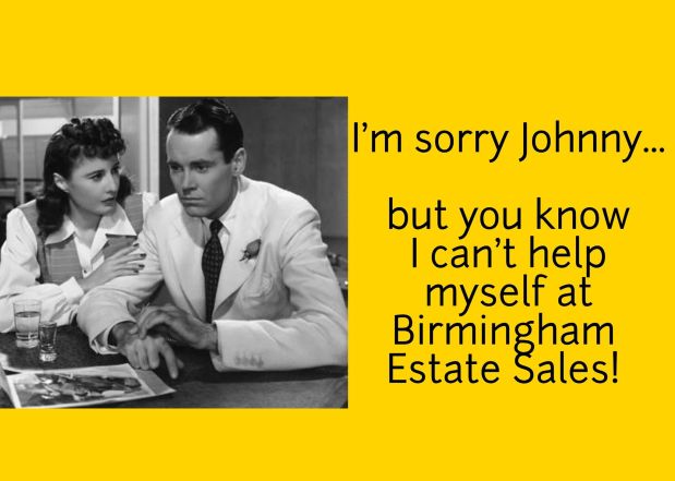 50% OFF, LAST DAY! BIRMINGHAM ESTATE SALES is in VESTAVIA HILLS for 3 days- Join&nbsp;us!
