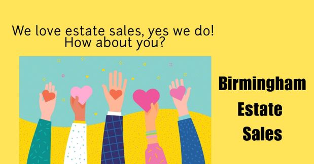 BIRMINGHAM ESTATE SALES is in ALABASTER for 2 days- TUES &&nbsp;WED!