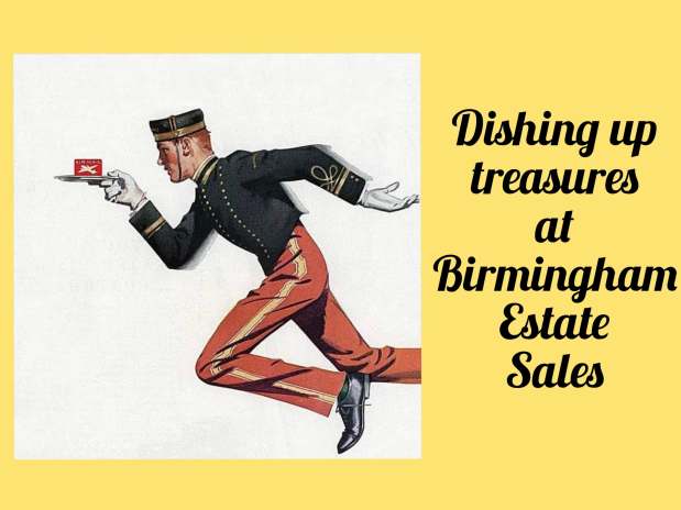 50% OFF! BIRMINGHAM ESTATE SALES is in BIRMINGHAM for 2 days! Join&nbsp;us!
